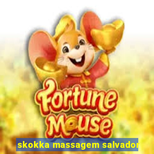 skokka massagem salvador